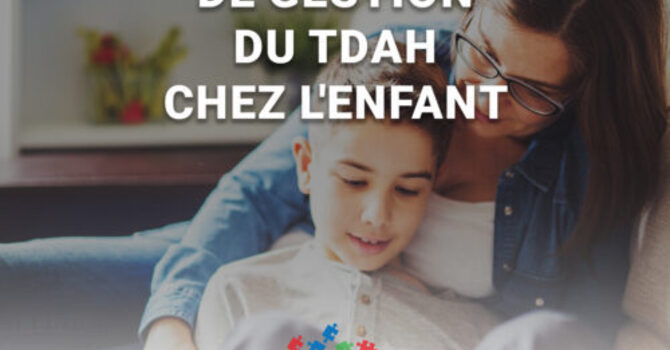 Stratégies de gestion du TDAH chez l’enfant